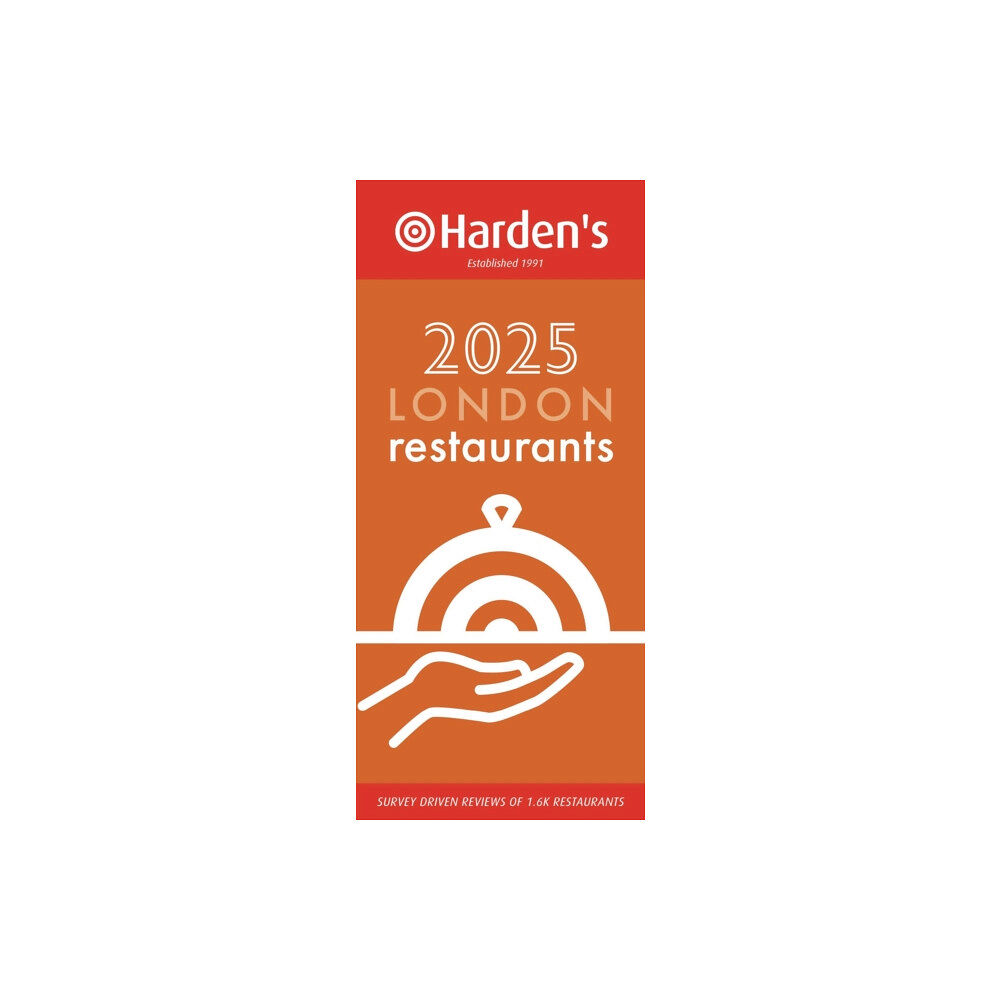 Harden's Limited Harden’s London Restaurants 2025 33rd EDITION (häftad, eng)