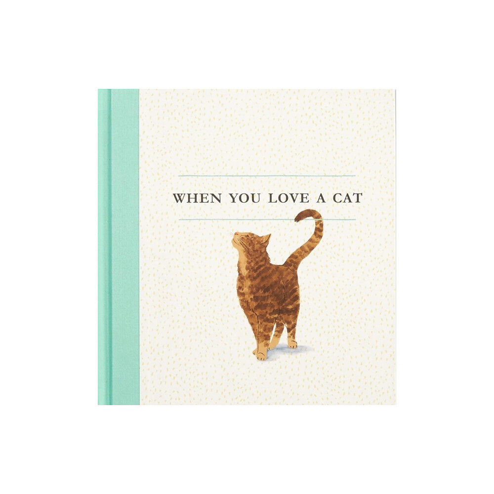 Compendium Inc. When You Love a Cat (inbunden, eng)