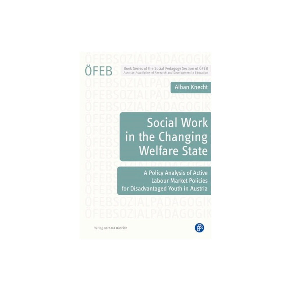 Verlag Barbara Budrich Social Work in the Changing Welfare State (häftad, eng)