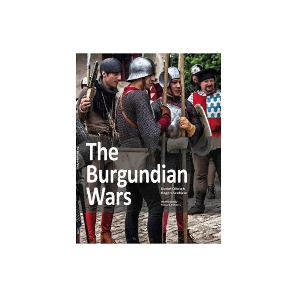 Zeughausverlag GmbH The Burgundian Wars (häftad, eng)