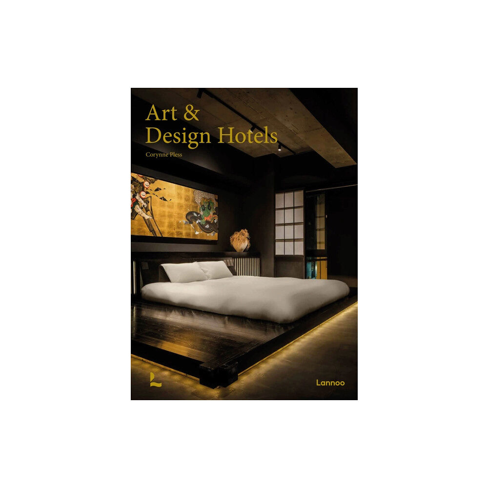 Lannoo Publishers Art & Design Hotels (inbunden, eng)