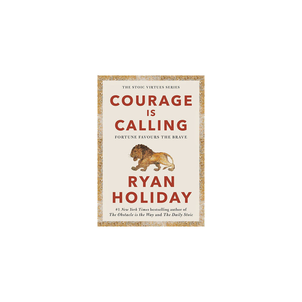 Ryan Holiday Courage Is Calling (pocket, eng)