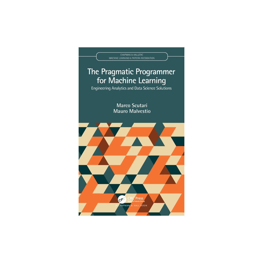 Taylor & francis ltd The Pragmatic Programmer for Machine Learning (inbunden, eng)