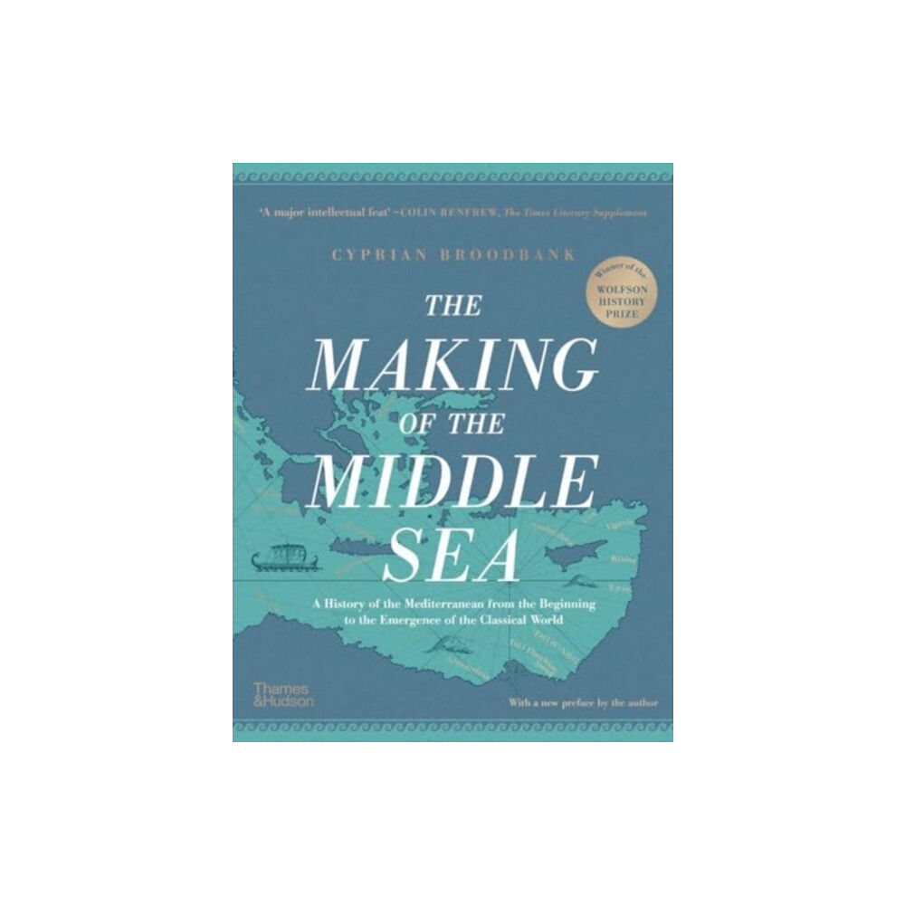 Thames & Hudson Ltd The Making of the Middle Sea (inbunden, eng)