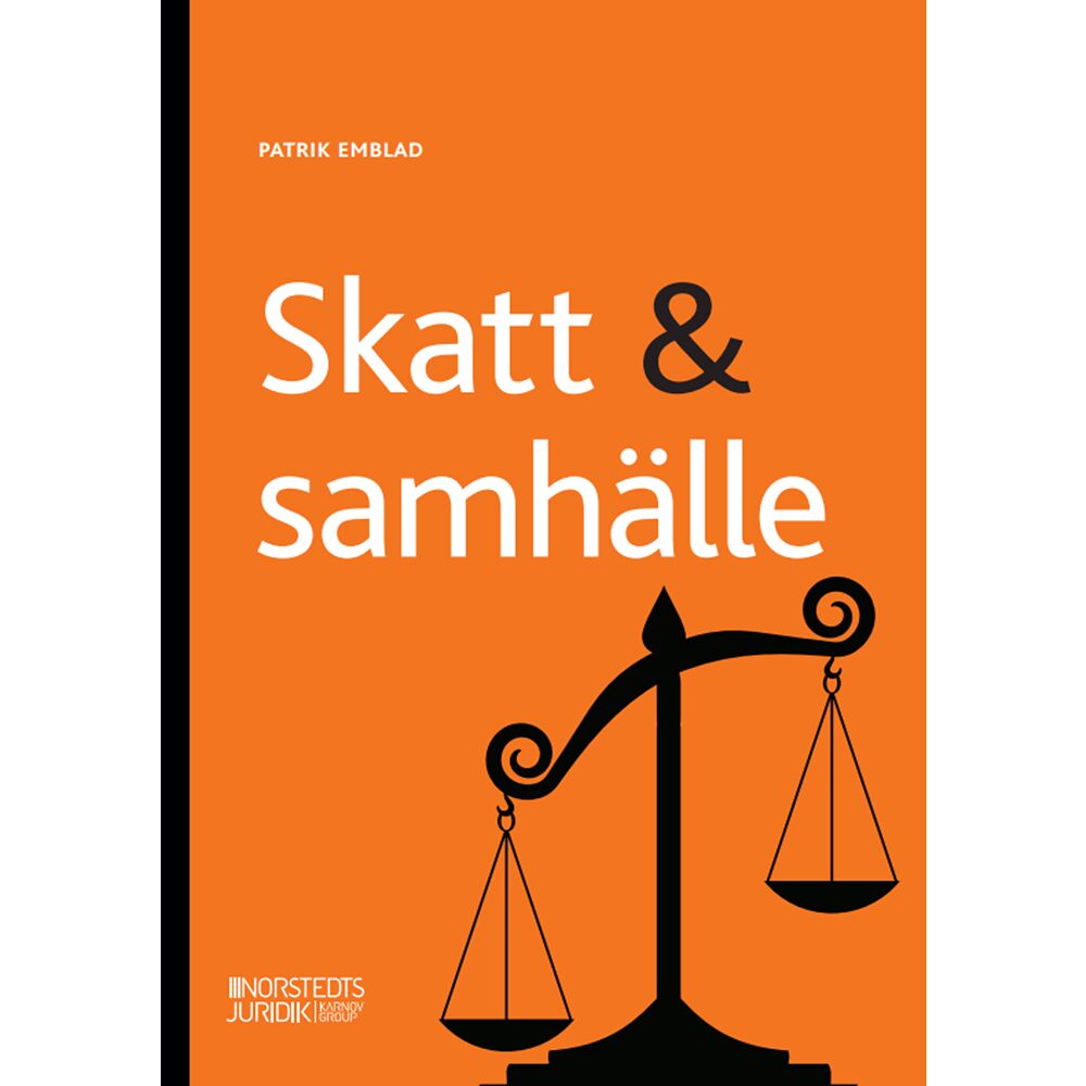 Patrik Emblad Skatt och samhälle (häftad)