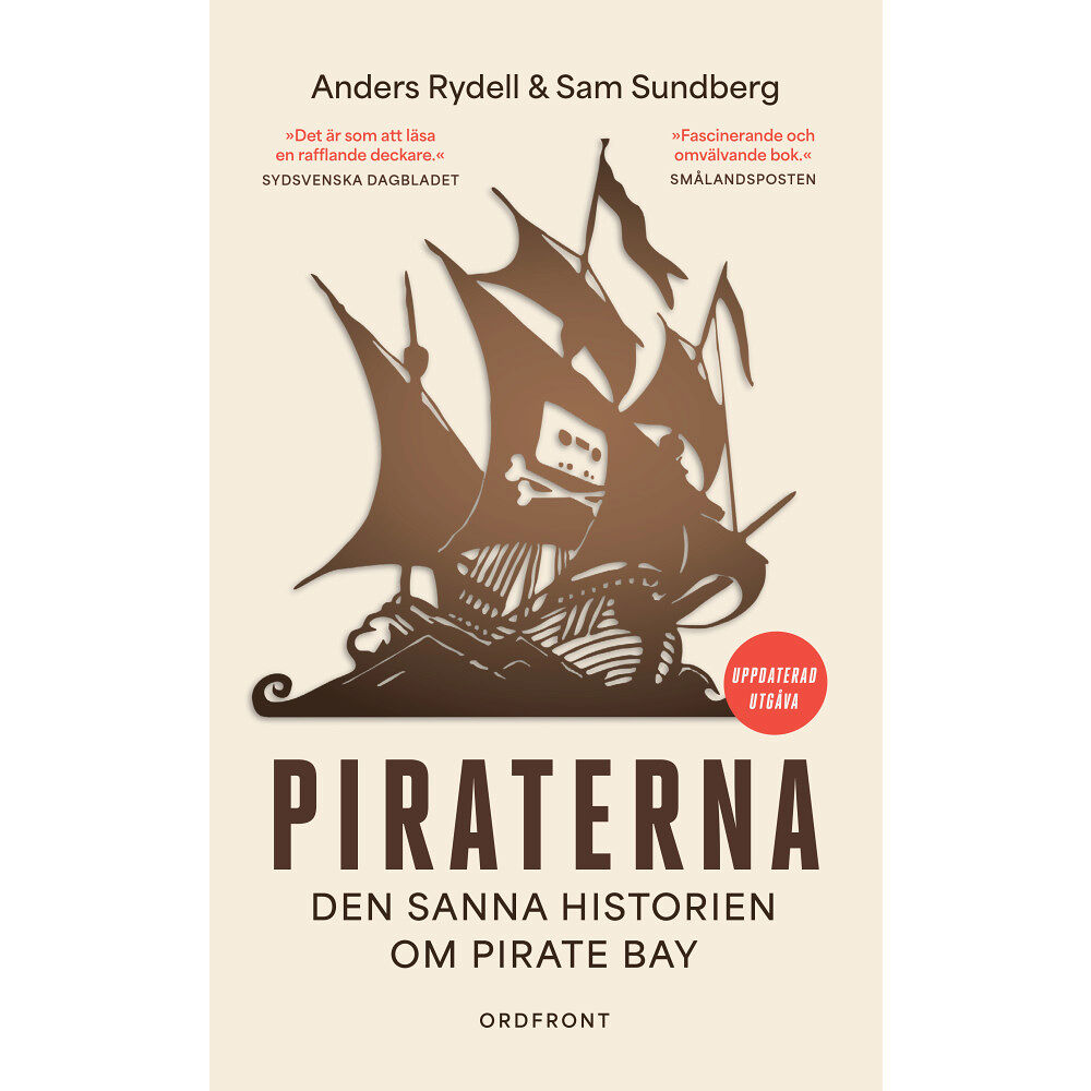 Anders Rydell Piraterna : den sanna historien om Pirate Bay (pocket)