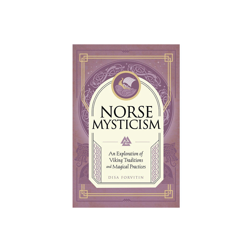 Quarto Publishing Group UK Norse Mysticism (inbunden, eng)