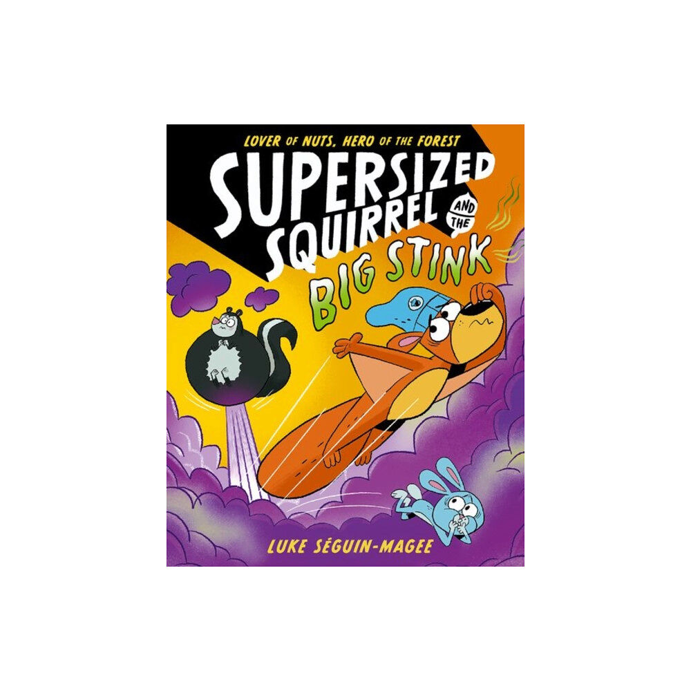 Oxford University Press Supersized Squirrel and the Big Stink (häftad, eng)