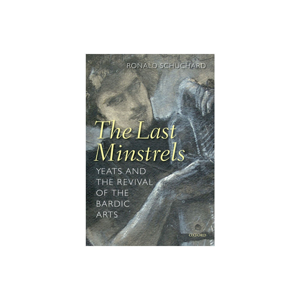 Oxford University Press The Last Minstrels (häftad, eng)