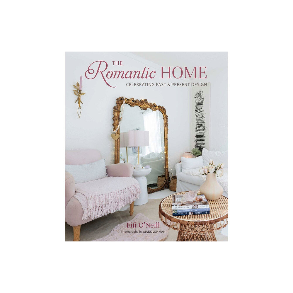 Ryland Peters & Small and CICO Books UK The Romantic Home (inbunden, eng)