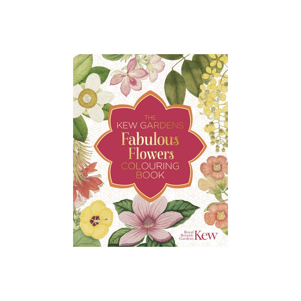 Arcturus publishing ltd The Kew Gardens Fabulous Flowers Colouring Book (häftad, eng)