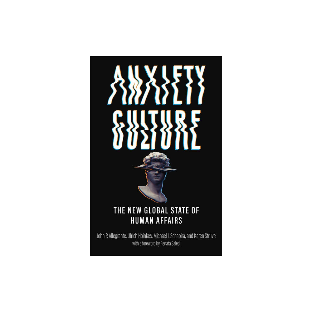 Johns Hopkins University Press Anxiety Culture (inbunden, eng)