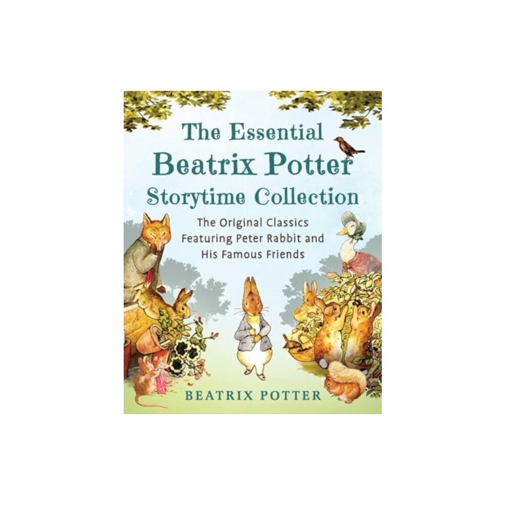 Skyhorse Publishing The Essential Beatrix Potter Storytime Collection (inbunden, eng)