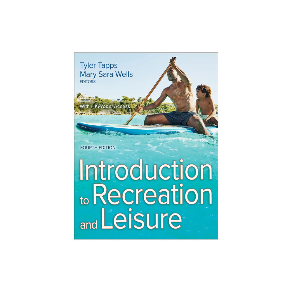 Human Kinetics Publishers Introduction to Recreation and Leisure (häftad, eng)