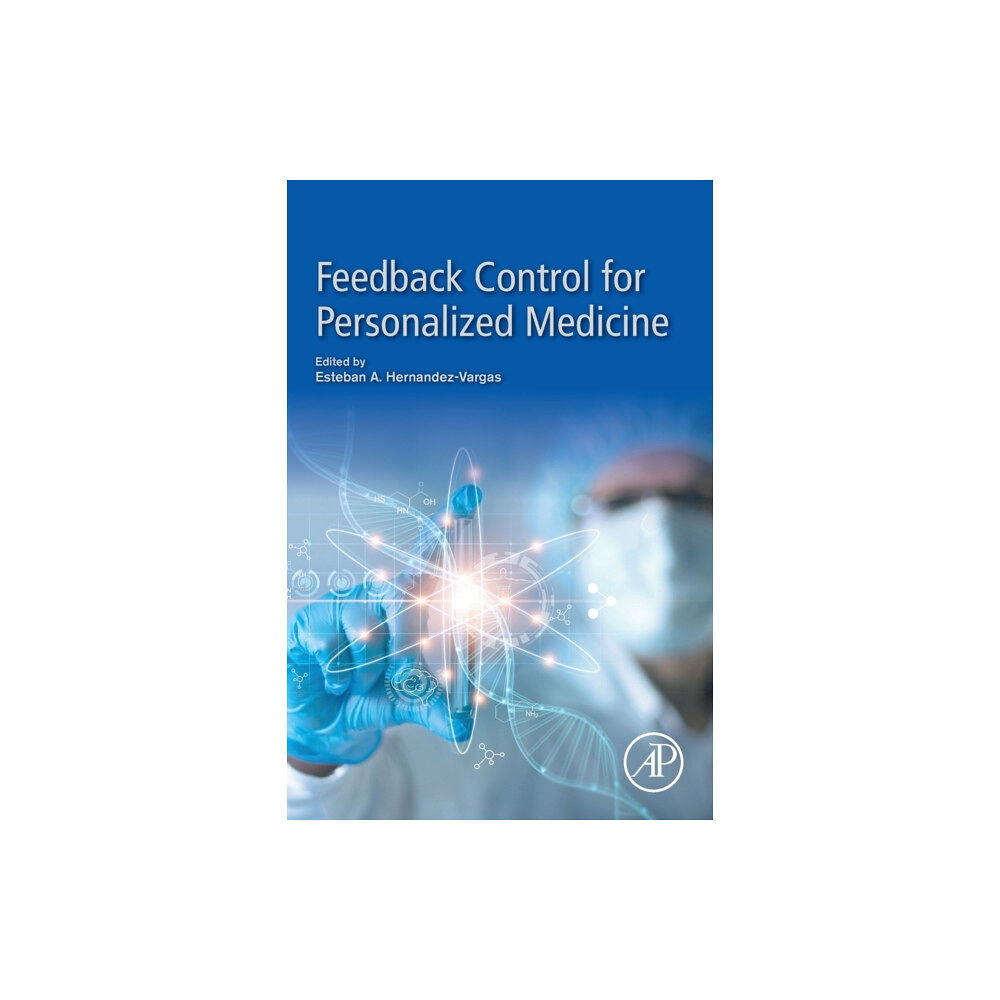 Elsevier Science & Technology Feedback Control for Personalized Medicine (häftad, eng)