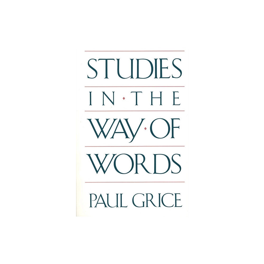 Harvard university press Studies in the Way of Words (häftad, eng)