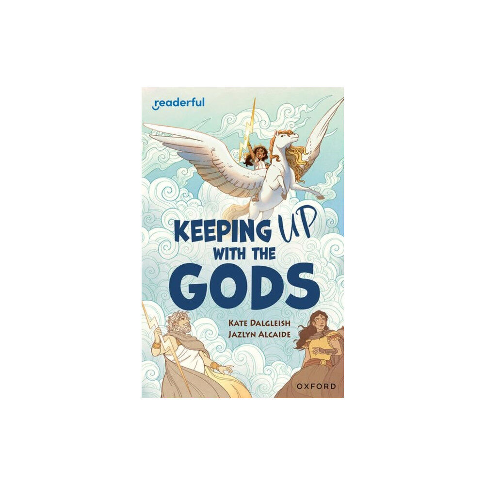 Oxford University Press Readerful Independent Library: Oxford Reading Level 19: Keeping Up With the Gods (häftad, eng)