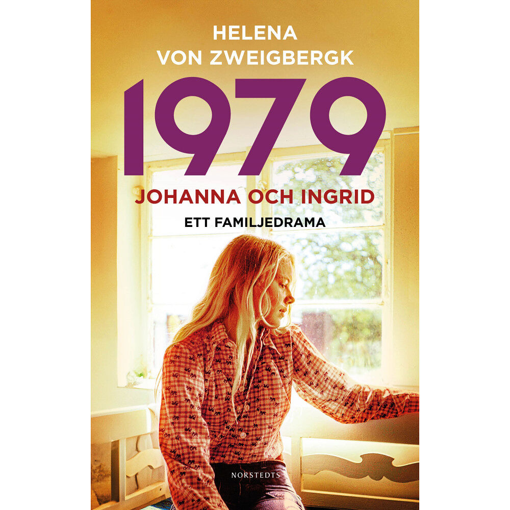 Helena von Zweigbergk 1979 : Johanna och Ingrid - ett familjedrama (pocket)