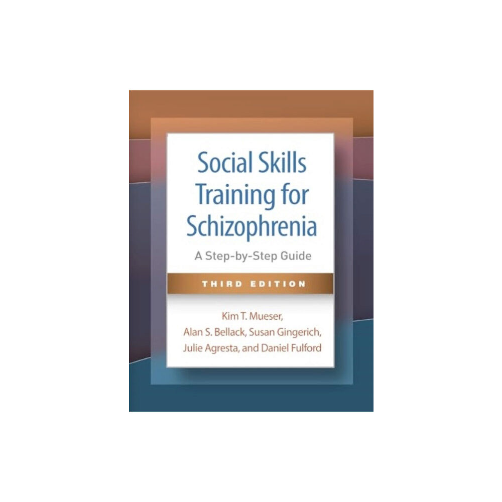 Guilford Publications Social Skills Training for Schizophrenia, Third Edition (häftad, eng)