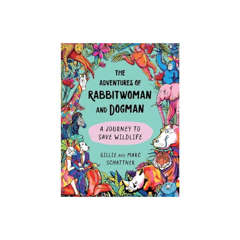 Skyhorse Publishing The Adventures of Rabbitwoman and Dogman (inbunden, eng)