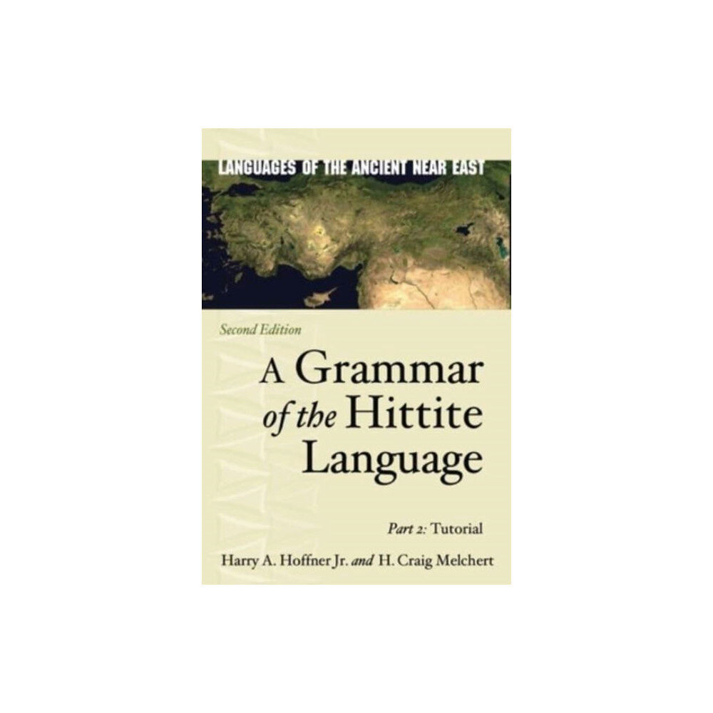 Pennsylvania State University Press A Grammar of the Hittite Language (häftad, eng)