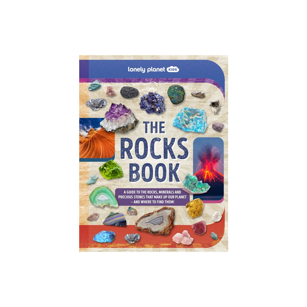 Lonely Planet Global Limited Lonely Planet Kids The Rocks Book (inbunden, eng)