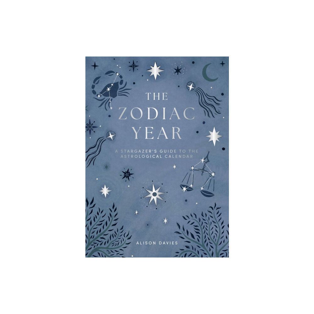 Quadrille Publishing Ltd The Zodiac Year (inbunden, eng)