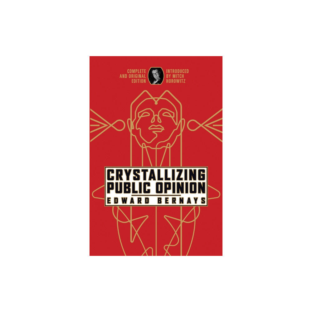 Maple Spring Publishing Crystallizing Public Opinion (häftad, eng)