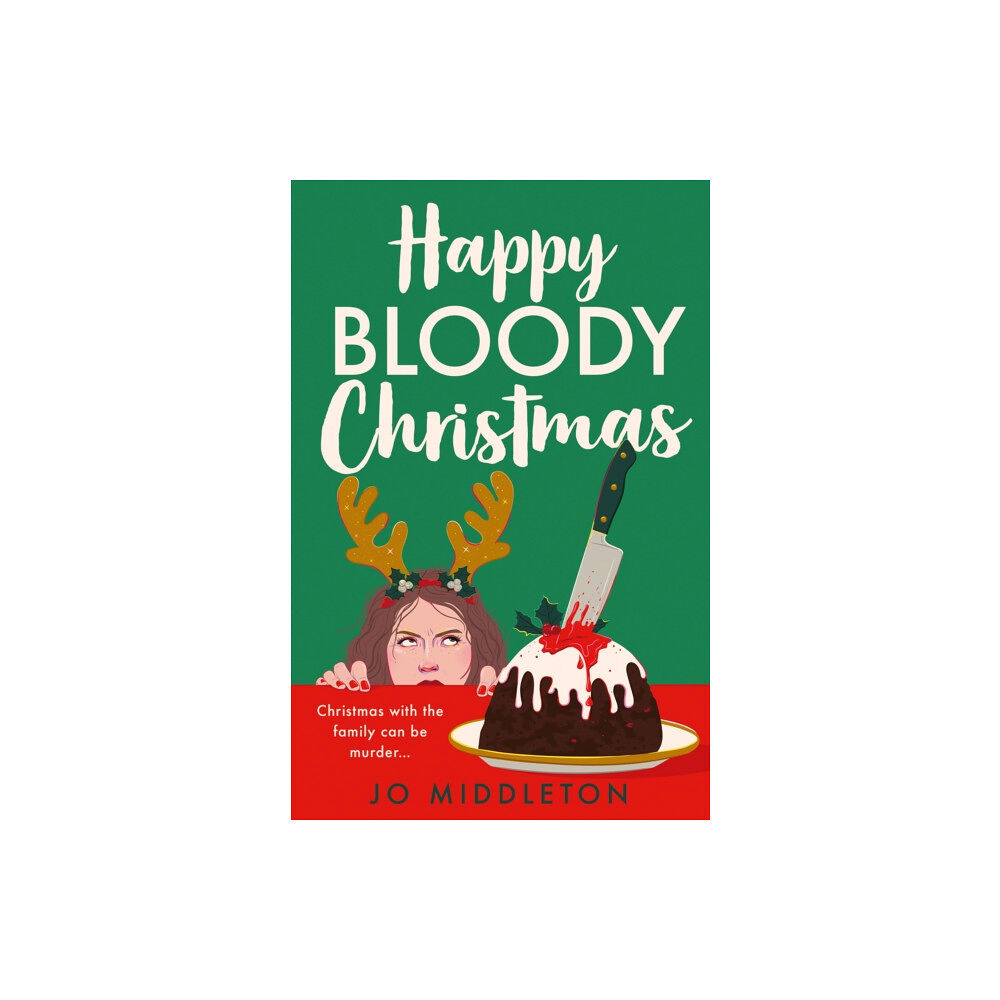 HarperCollins Publishers Happy Bloody Christmas (häftad, eng)