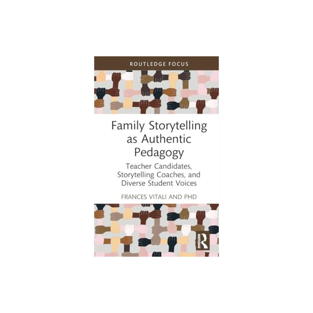 Taylor & francis ltd Family Storytelling as Authentic Pedagogy (inbunden, eng)