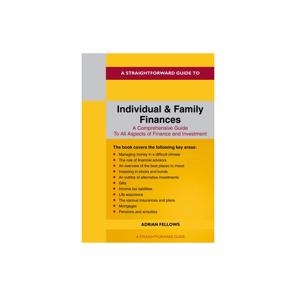 Straightforward Publishing A Straightforward Guide to Individual and Family Finances (häftad, eng)