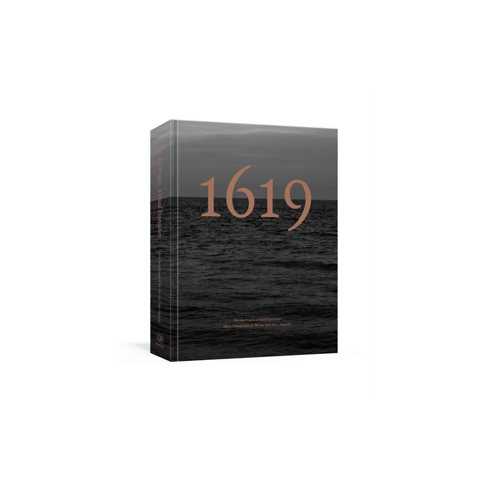 Random House USA Inc The 1619 Project: A Visual Experience (inbunden, eng)