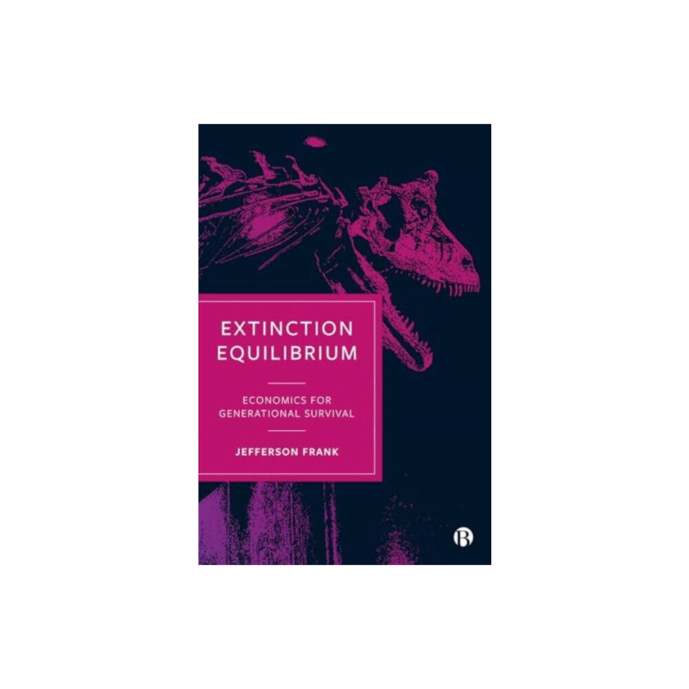 Bristol University Press Extinction Equilibrium (häftad, eng)