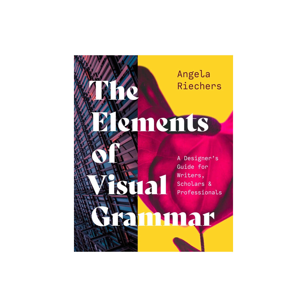 Princeton University Press The Elements of Visual Grammar (inbunden, eng)