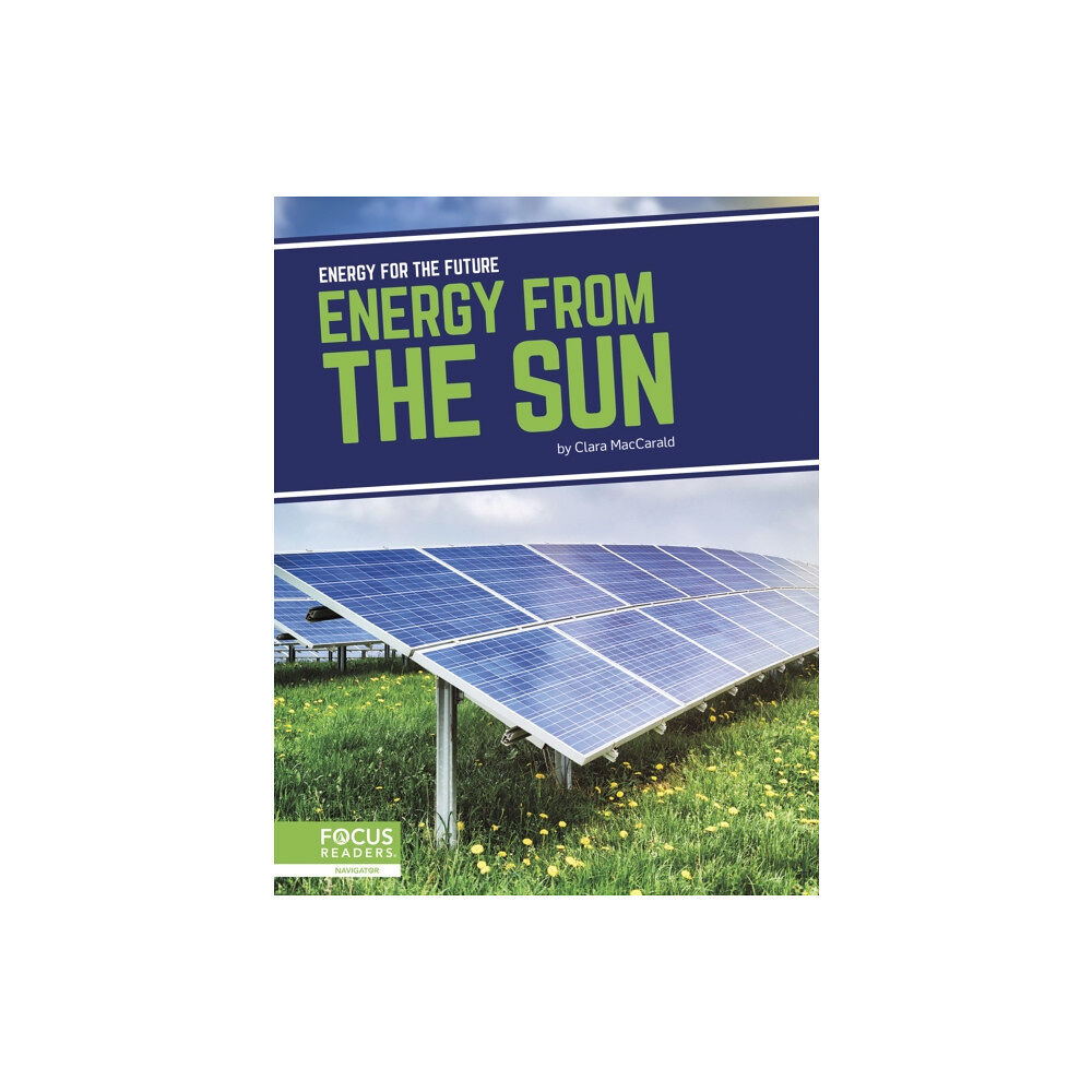 North Star Editions Energy for the Future: Energy from the Sun (häftad, eng)