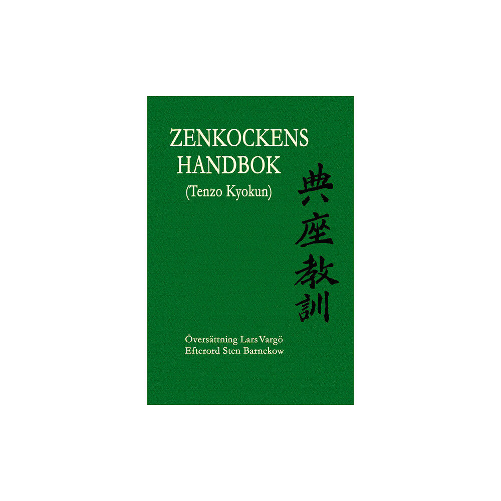 Eihei Dogen Zenji Zenkockens handbok (Tenzo Kyokun) (bok, halvklotband)