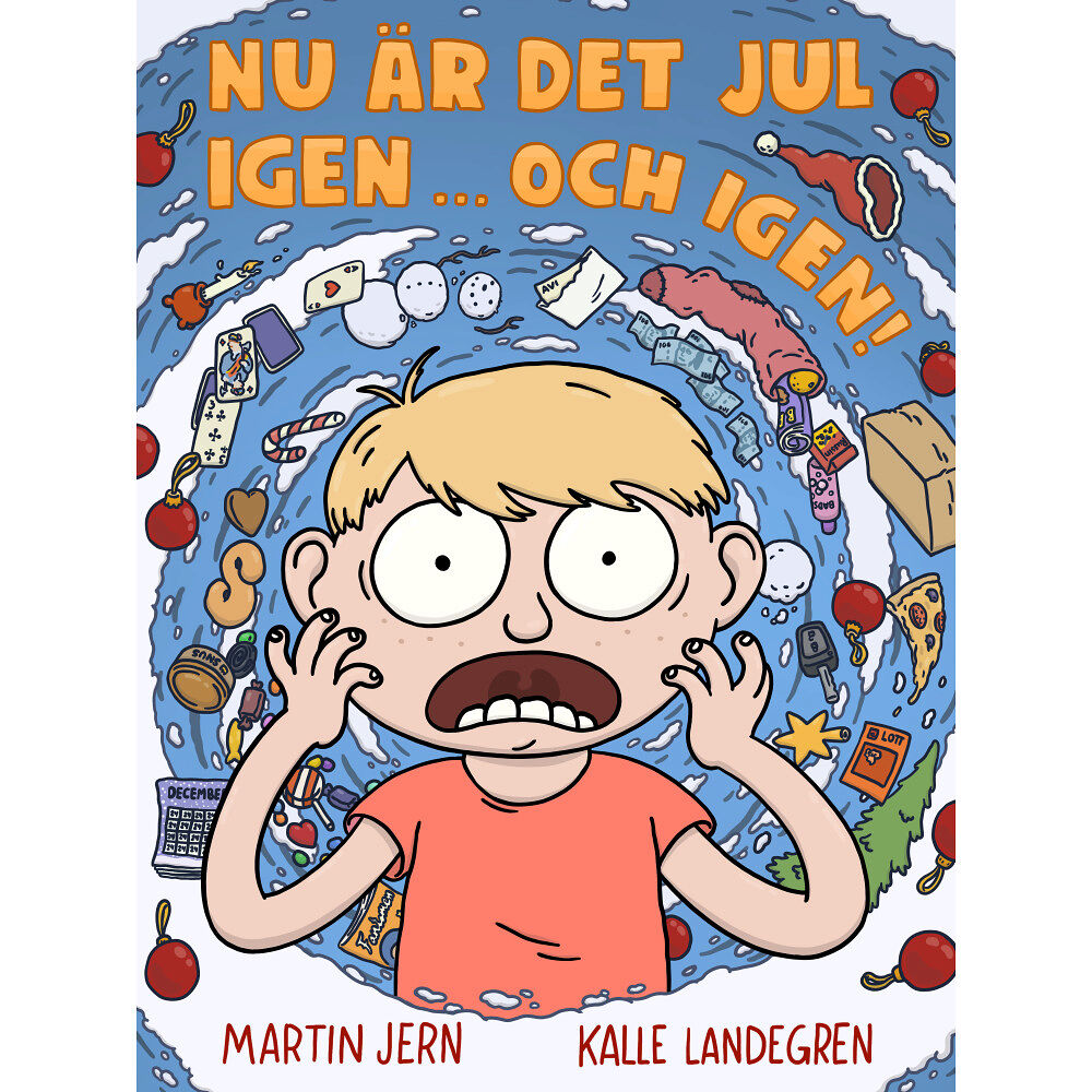 Martin Jern Nu är det jul igen ... och igen! (inbunden)