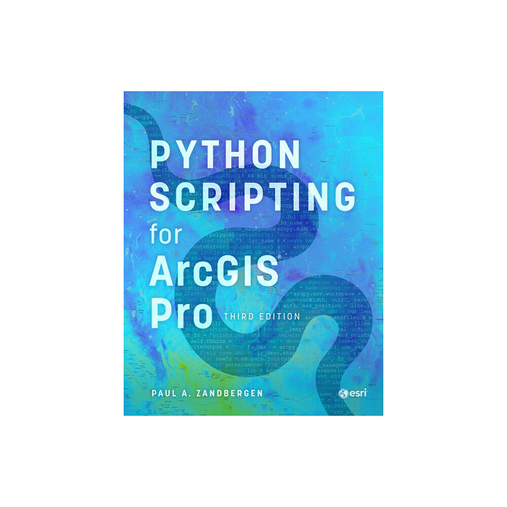 ESRI Press Python Scripting for ArcGIS Pro (häftad, eng)