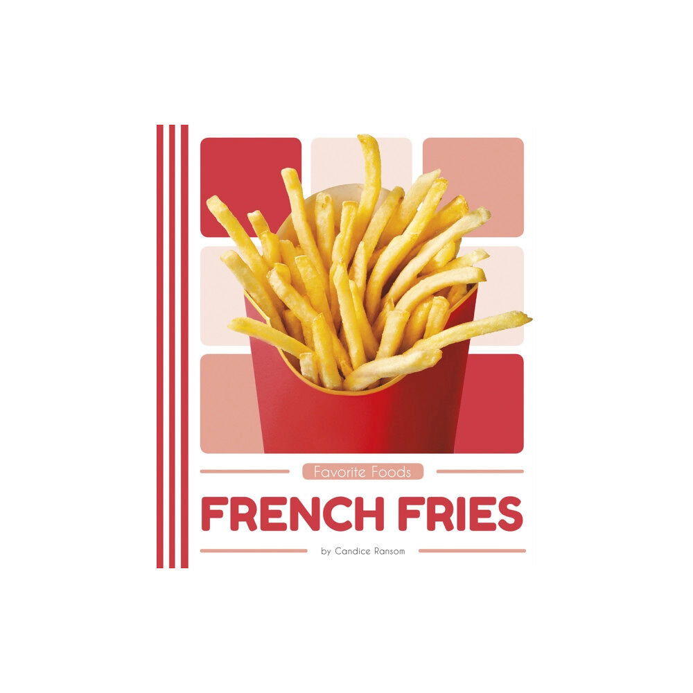 North Star Editions Favorite Foods: French Fries (häftad, eng)