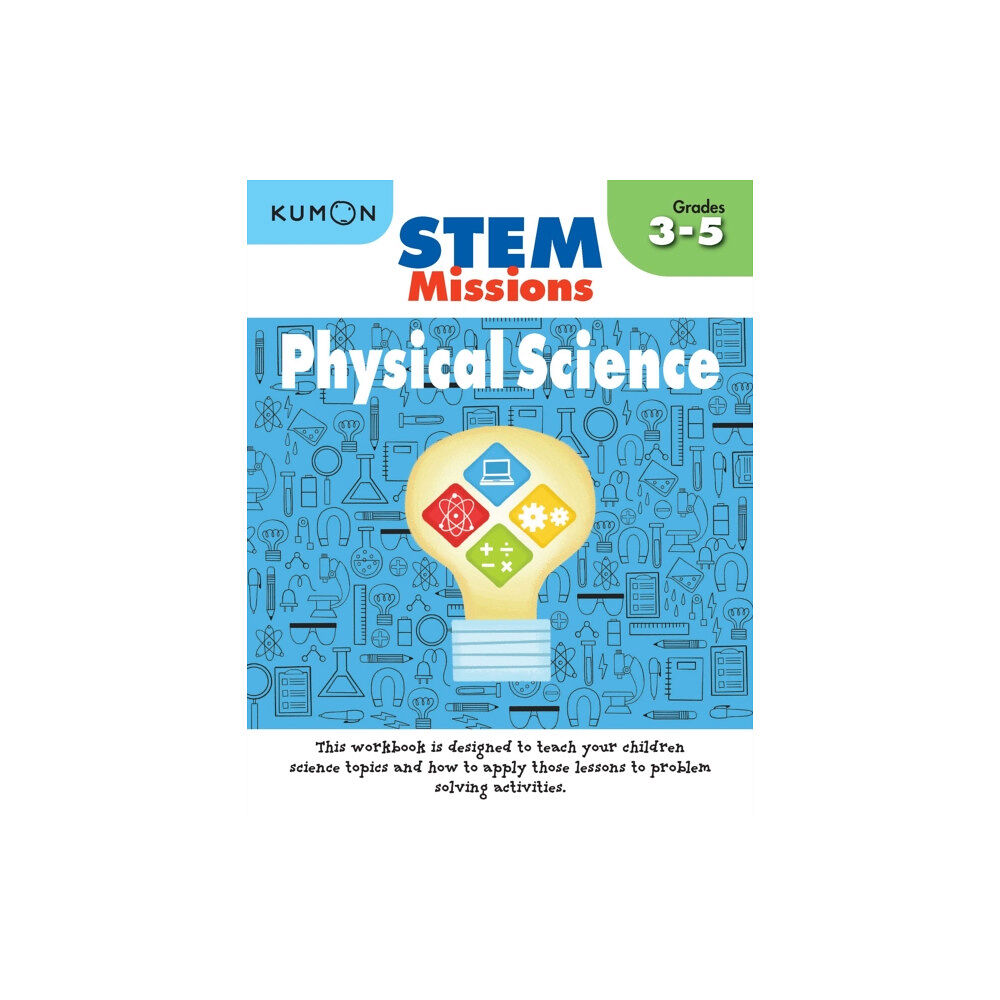 Kumon Publishing North America, Inc STEM Missions: Physical Science (häftad, eng)