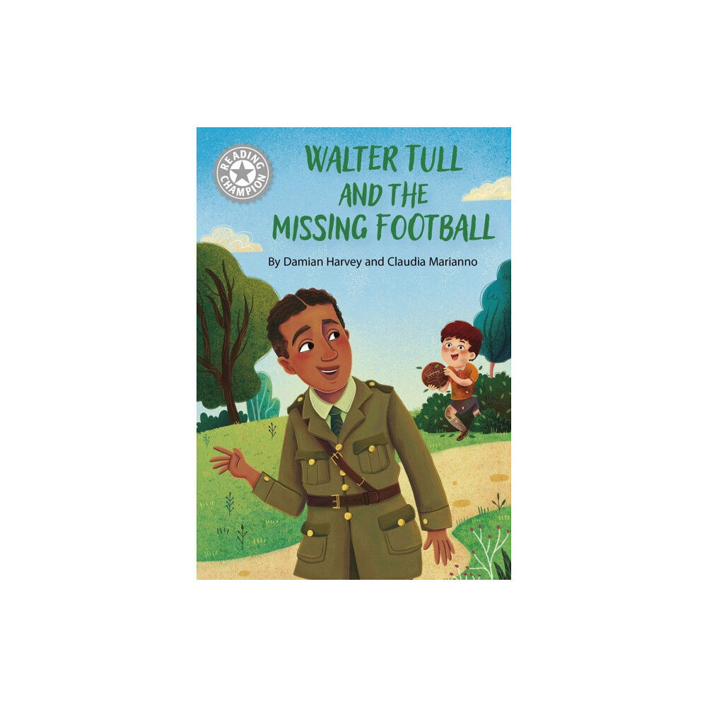 Hachette Children's Group Reading Champion: Walter Tull and the Missing Football (inbunden, eng)