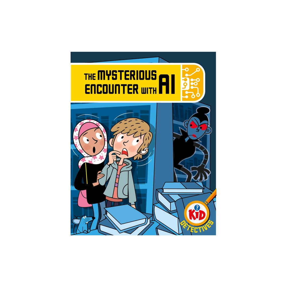 Hachette Children's Group Kid Detectives: The Mysterious Encounter with AI (häftad, eng)