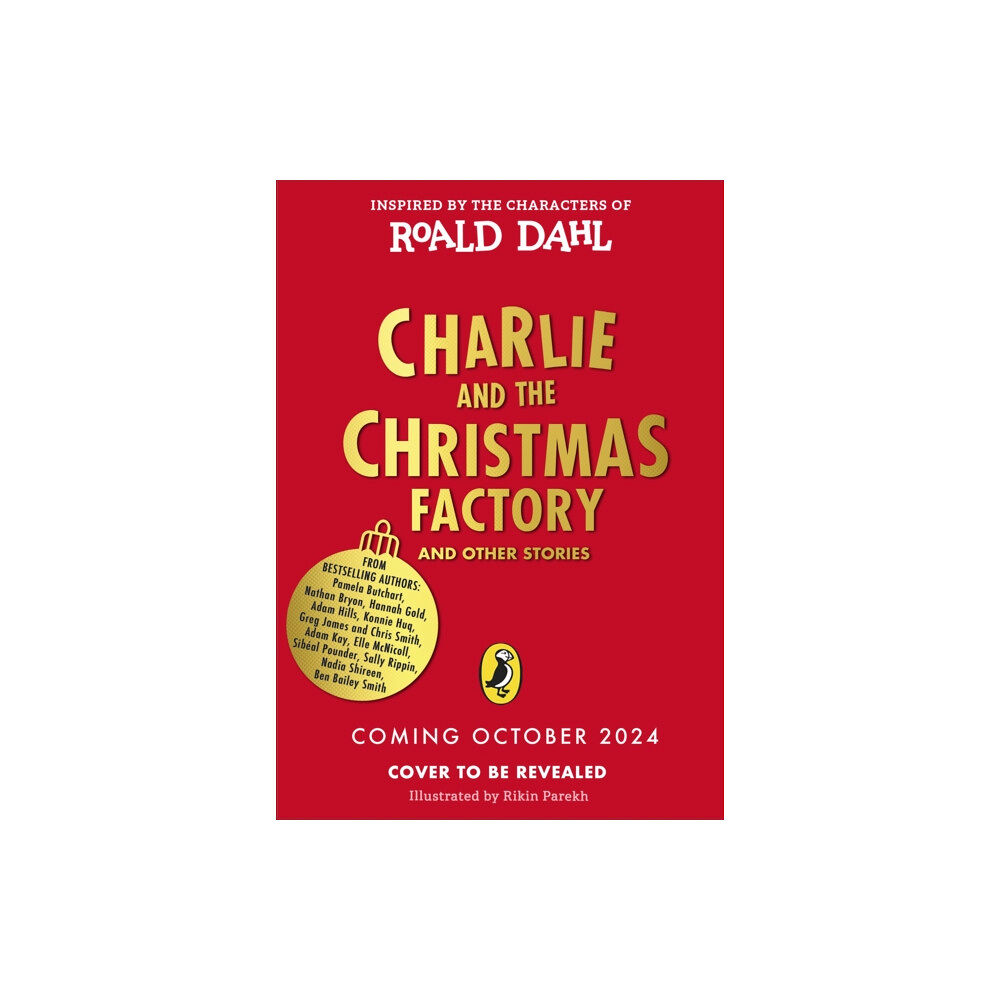 Penguin Random House Children's UK Charlie and the Christmas Factory (inbunden, eng)