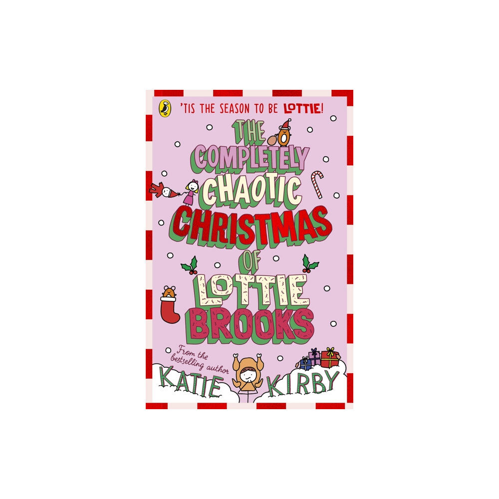 Penguin Random House Children's UK The Completely Chaotic Christmas of Lottie Brooks (häftad, eng)