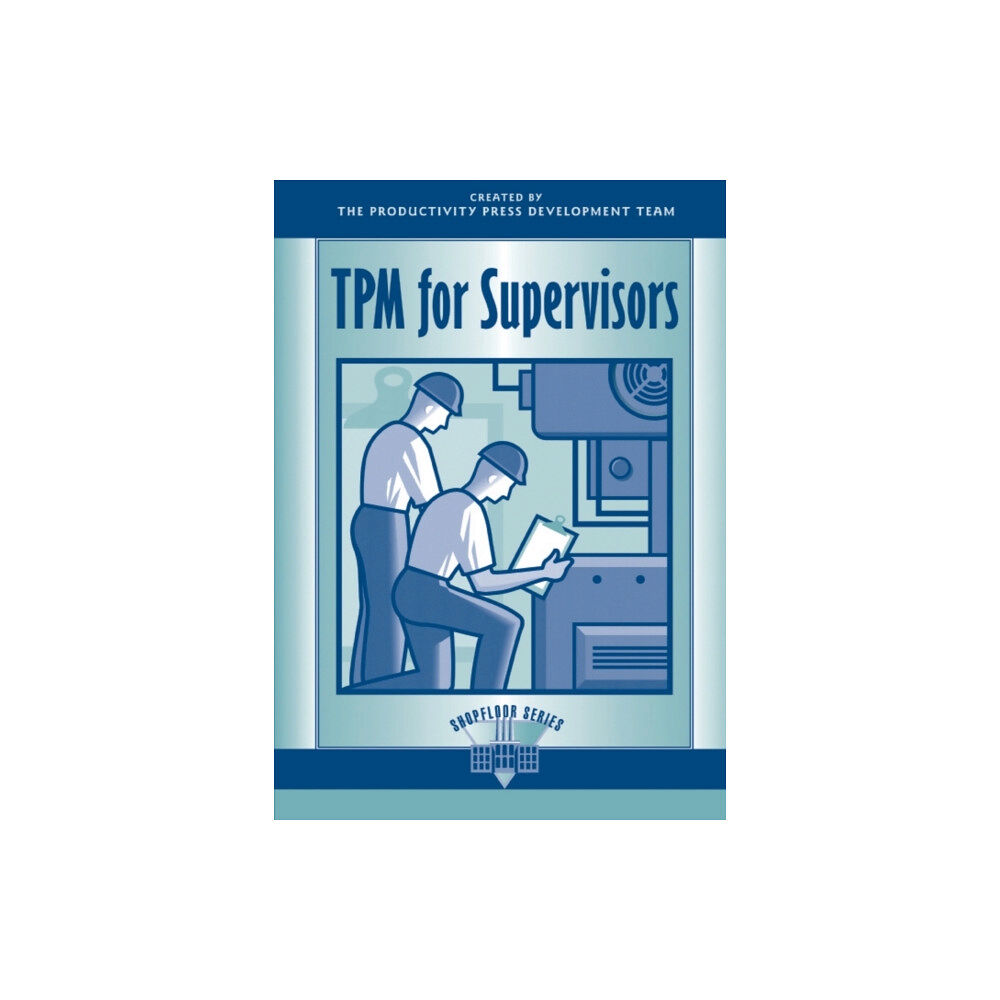 Taylor & francis inc TPM for Supervisors (häftad, eng)