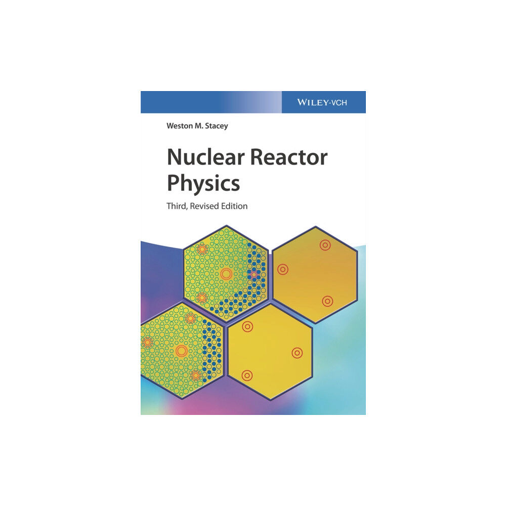 Wiley-VCH Verlag GmbH Nuclear Reactor Physics (inbunden, eng)