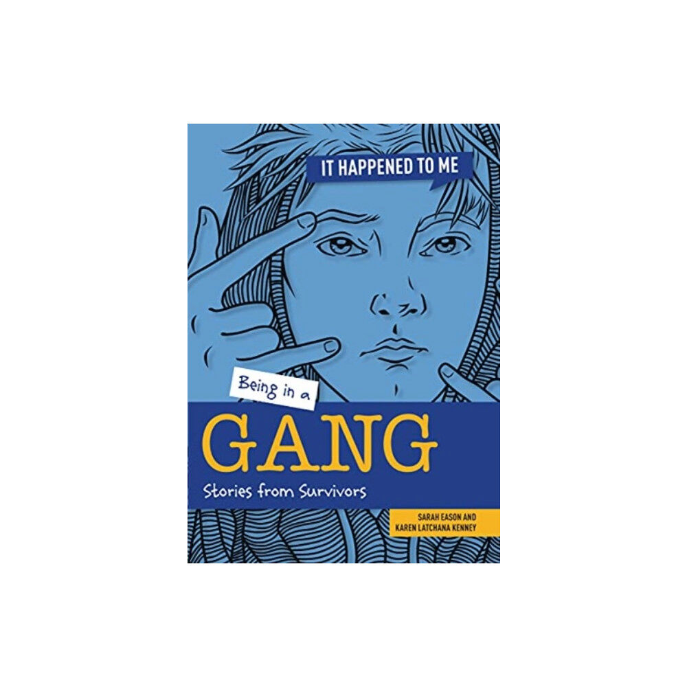 Cheriton Children's Books Being in a Gang (häftad, eng)