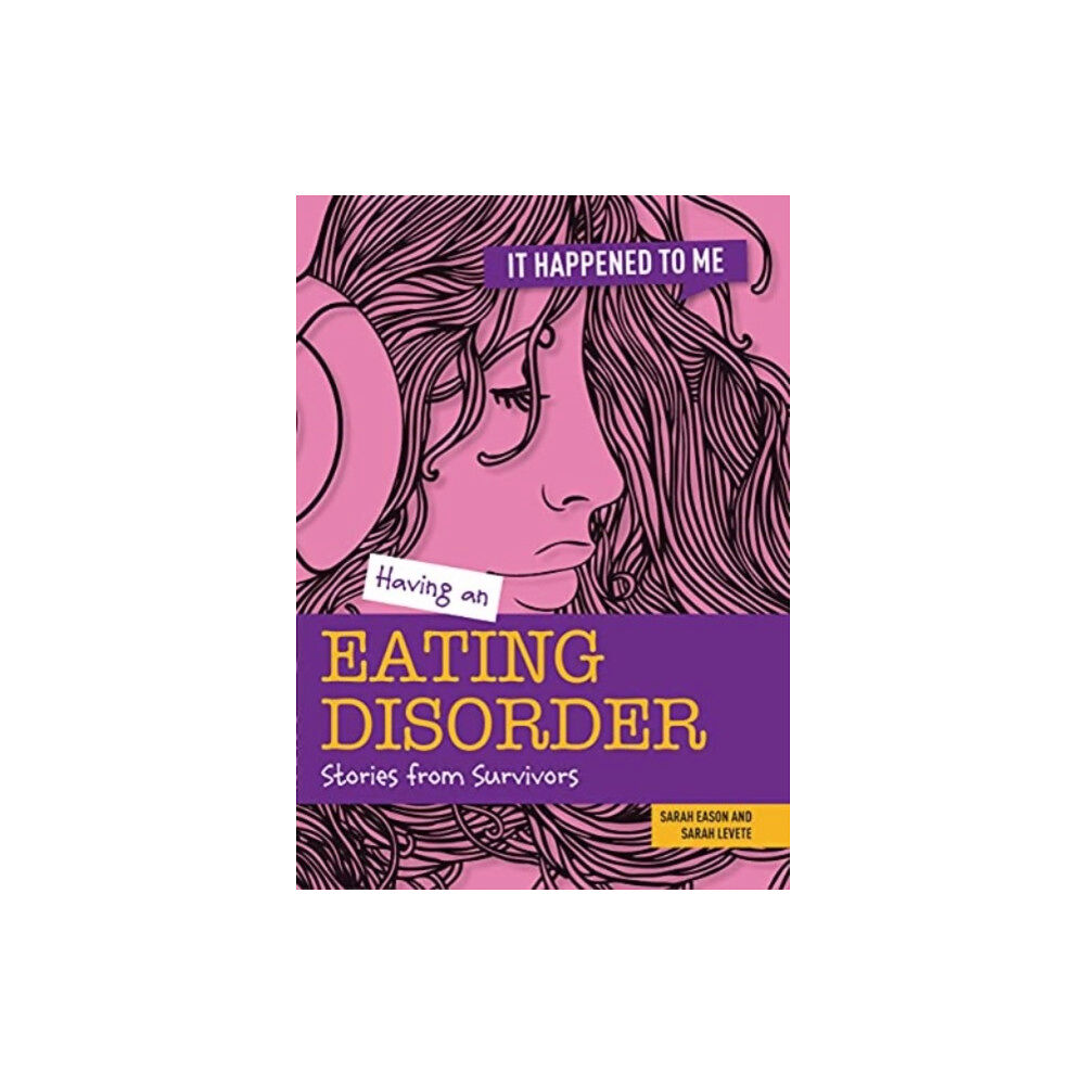 Cheriton Children's Books Having an Eating Disorder (häftad, eng)