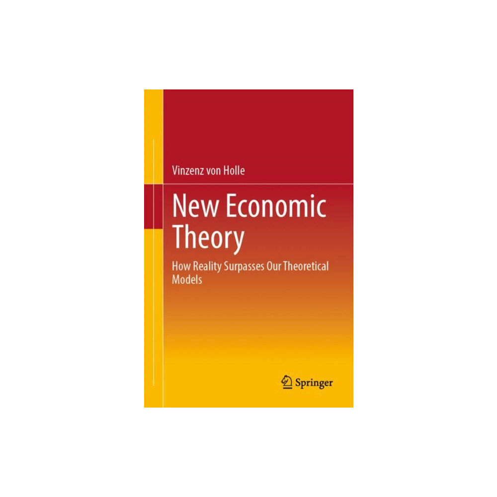 SPRINGER New Economic Theory (häftad, eng)