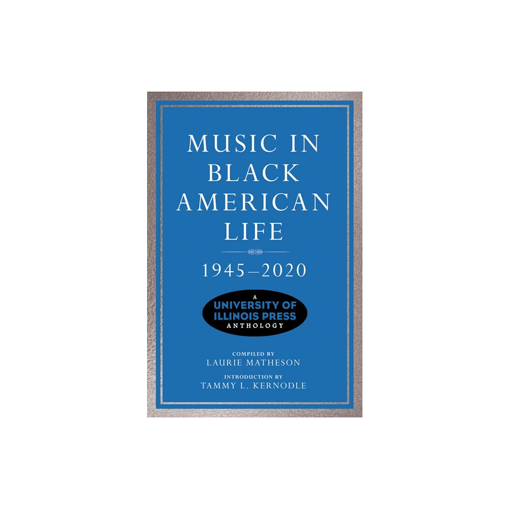 University of illinois press Music in Black American Life, 1945-2020 (häftad, eng)